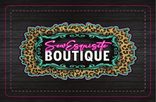 Sew Esquisite Boutique Gift Card