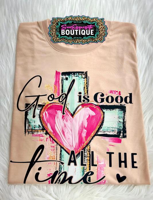 God Is Good All The Time Graphic Tee